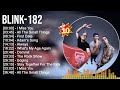 Blink 182 Greatest Hits 2023 Top 100 Artists To Listen