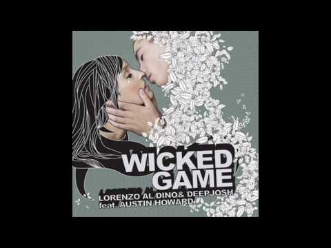 Lorenzo Al Dino, Deep Josh and Phunk Investigation - Wicked Game (Club mix)