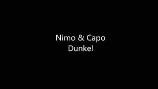 Nimo &amp; Capo - Dunkel Lyrics