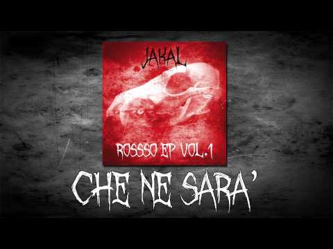 JAKAL - Che Ne Sarà (Prod. NOVAMOOD)