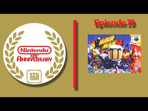 Nintendo Retrospective| 125th Anniversary |Ep 20 - Bomberman 64