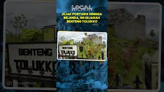 Jejak Portugis hingga Belanda, Ini Sejarah Benteng Tolukko di Kota Ternate