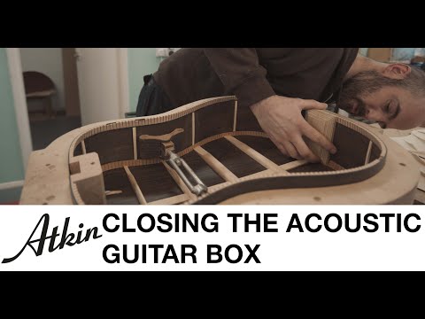 Atkin Guitars Workshop Insights - Closing the Acoustic Guitar box