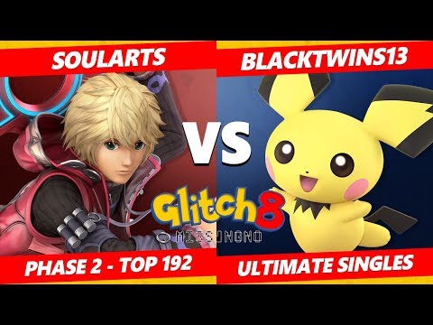 Glitch 8 SSBU - SoulArts (Shulk) Vs. Blacktwins13 (Pichu) Smash Ultimate Tournament Top 192