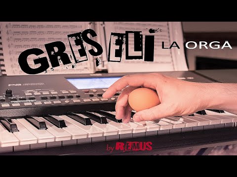 GREȘELI LA ORGĂ (DE EVITAT)