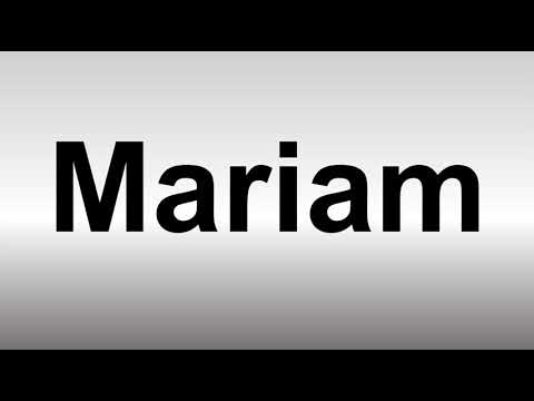 How to Pronounce Mariam