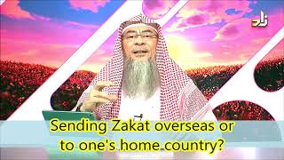 Sending zakat overseas or to one
