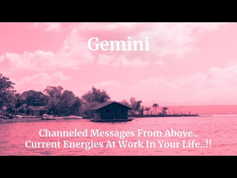 GEMINI *Fearless* Channeled Message, Current Energies At Work In Your Life