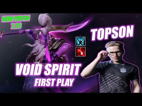 Topson - Void Spirit MID First Play | New OP Hero 7.23 DOTA 2 Patch | Epic Pro Gameplay MMR Dota 2 !