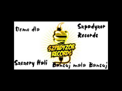 Szczery Hali  - Bansuj mała Bansuj