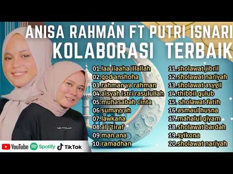 KOLABORASI TERBAIK - ANISA RAHMAN & PUTRI ISNARI - KUMPULAN SHOLAWAT PENYEJUK HATI 2023