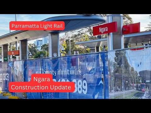 Parramatta Light Rail Vlog 15: Ngara Construction Update