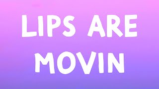 Meghan Trainor - Lips Are Movin (Lyrics)