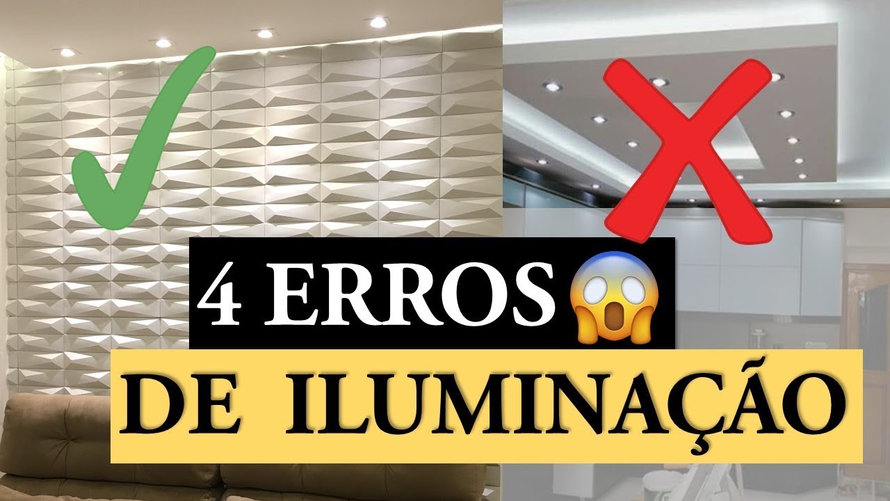 4 ERROS DE ILUMINAÇÃO PARTE 1