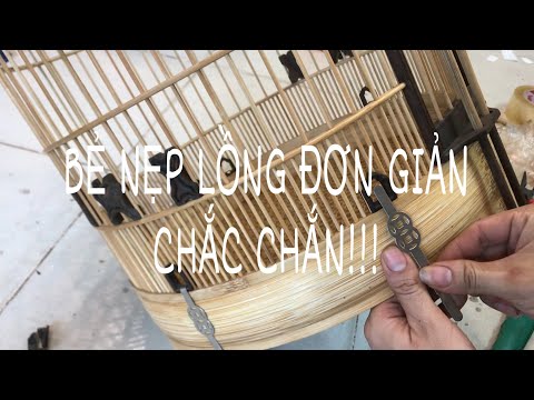 Hướng dẫn bẻ nẹp lồng chim SIÊU DỄ ,NHANH,GỌN LẸ |Lồng chim Vũ Minh | SDT & zalo 0908.561.943