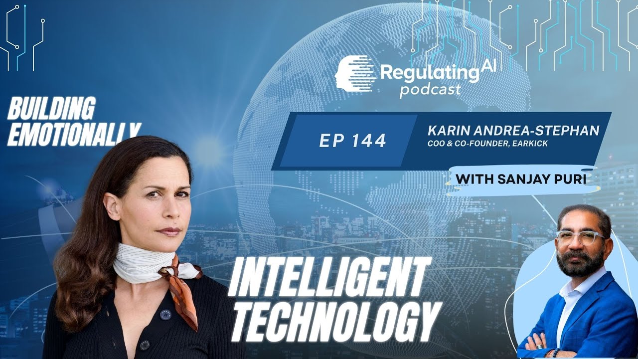 Karin Stephan on Building Emotionally Intelligent Technology | RegulatingAI Podcast