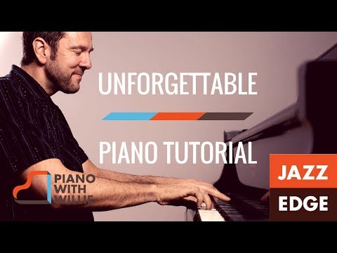 Unforgettable - Piano Tutorial by JAZZEDGE