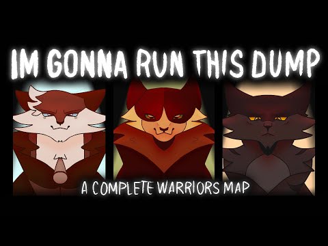 { I’m gonna run this dump} - { Complete Warriors MAP }