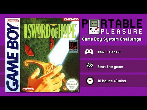 The Sword of Hope | Game 461 - Part 2 | Portable Pleasure