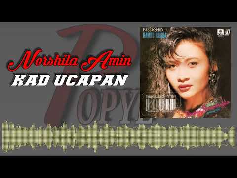 KAD UCAPAN_NORSHILA AMIN (HQ AUDIO) WITH LYRIC