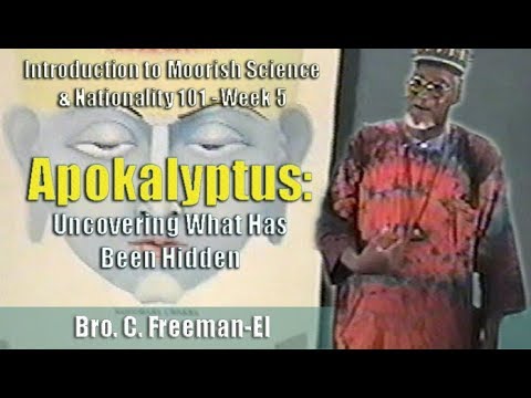 Bro. C. Freeman El | Apokalyptus: Uncovering What Has Been Hidden - Pt. 1/2 (7Mar97), ATL