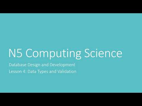 National 5 DDD Lesson 4 - Data types and Validation