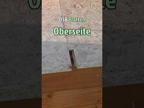 Ist das nicht egal welche Seite ? 🤔 #Handwerk #OSB #Platten #howto #oberseite #unterseite