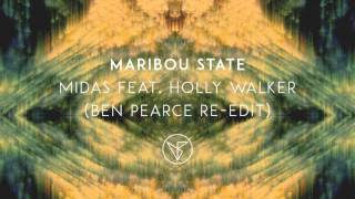 Maribou State - 'Midas' feat  Holly Walker (Ben Pearce Re Edit)