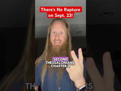 Why the Rapture ISN’T on Sept. 23: 3 Reasons