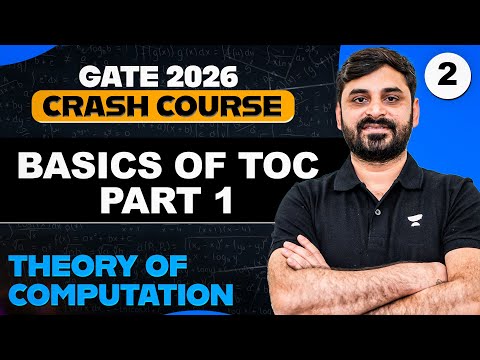 Theory of Computation 02 | Basics of TOC Part 01 | Computer Science & IT | GATE Crash Course