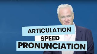 How You Speak: Articulation
