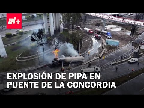 Explota pipa de gas en el Puente de la Concordia de la alcaldía Iztapalapa, CDMX. - N+