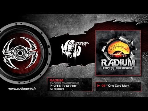RADIUM - 08 - One Core Night [EXCESS OVERDRIVE - PKGCD69]