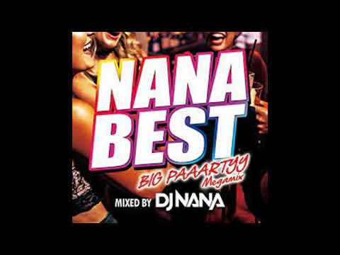 Nana Best of Megamix