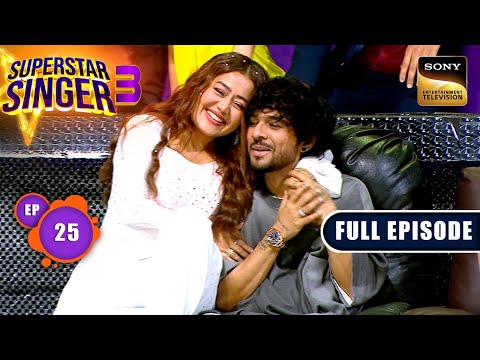 Superstar Singer S3 | Neha's Birthday Bash | Ep 25 | Full Episode | 8 Jun 2024