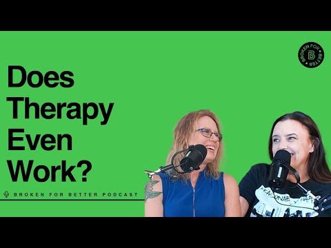 Does Therapy Even Work | Denette Schaer and Kerri Timothy
