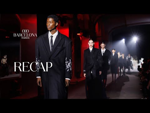 RECAP I 080 Barcelona Fashion 35th edition