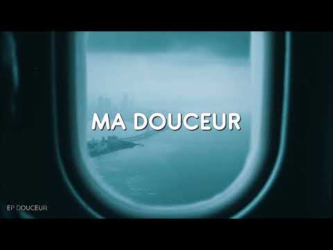 EP DOUCEUR - MA DOUCEUR (Audio Official)