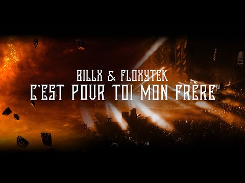 Billx & Floxytek - C'est pour toi mon frère