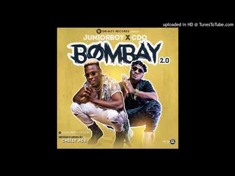 DOWNLOAD Junior Boy Ft. CDQ – Bombay 2.0 [Official Music]