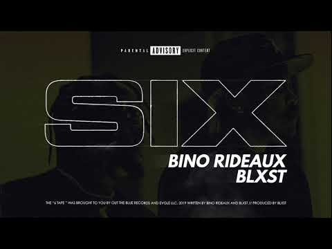 Bino Rideaux & Blxst " SIXtape " ( Full Album )