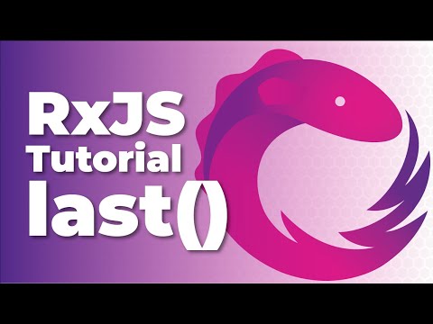 RxJS last() - The Once and Done Operator to Complete a Stream