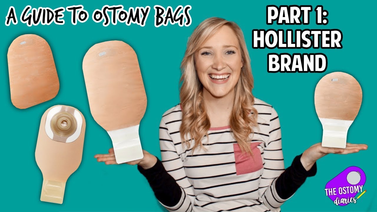 A GUIDE TO OSTOMY BAGS: HOLLISTER BRAND (Part 1 of 3)