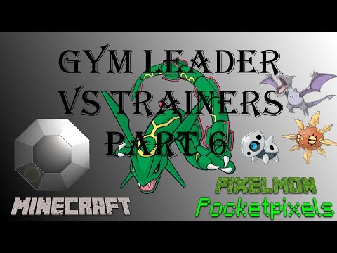 PocketPixels Gym Leader Vs - Trainer - Part 6