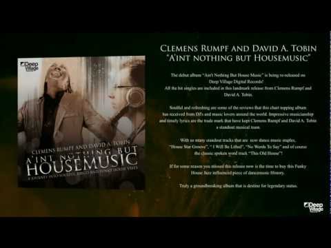 CLEMENS RUMPF AND DAVID A. TOBIN - A'INT NOTHING BUT HOUSEMUSIC ALBUM (DVR 008)