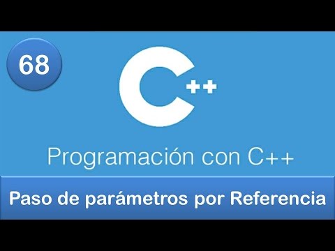 68. Programación en C++ || Funciones || Paso de parámetros por Referencia
