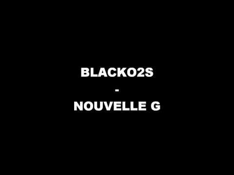 2sblack - Nouvelle G (2010)