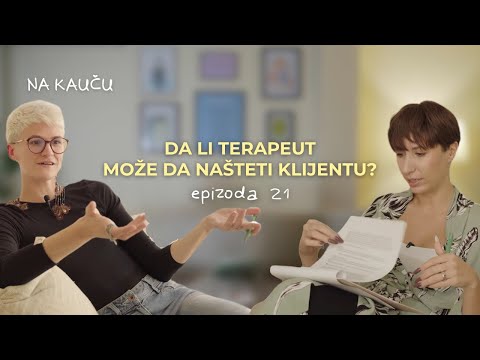 Da li terapeut može da našteti klijentu? Na kauču 21