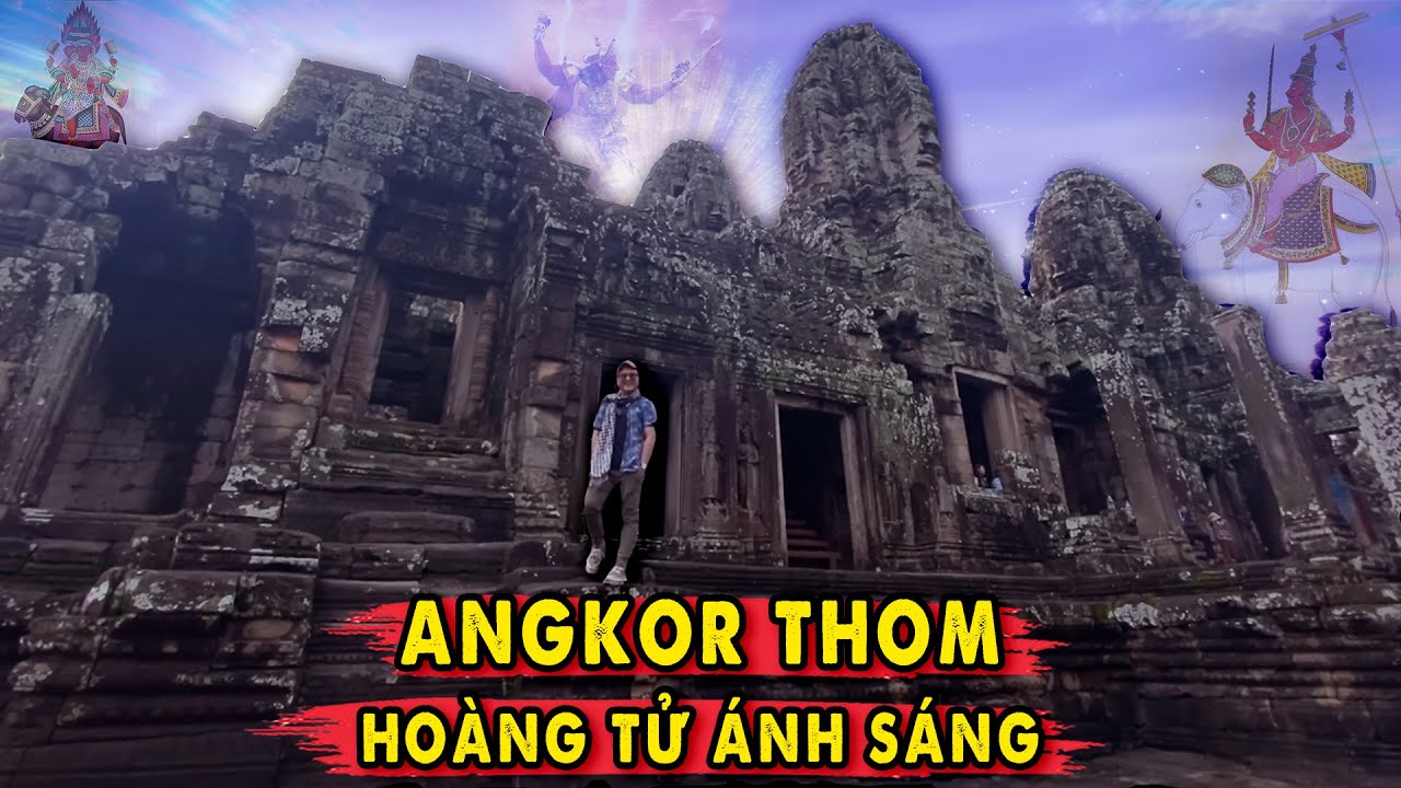 Đi tìm nơi thờ "Hoàng Tử của Ánh Sáng" tại Angkor Thom