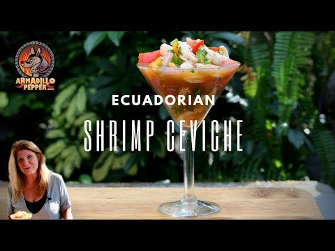 Ecuadorian Shrimp Ceviche | How to Make Shrimp Ceviche